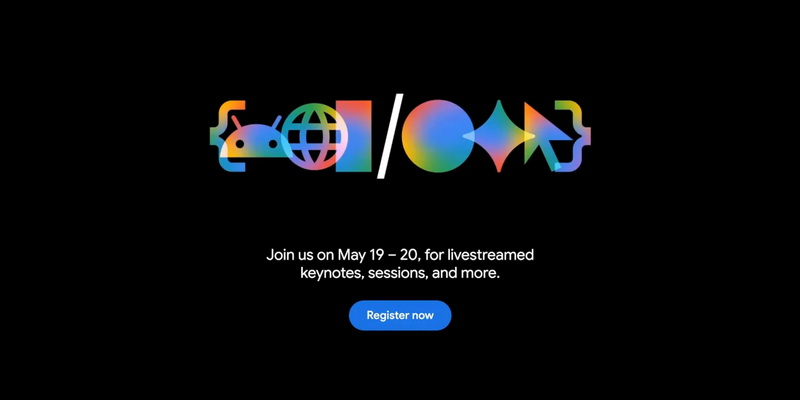 Google I/O im Mai – 19.–20. Mai, bei dem die Ankündigung von Gemini, Android und vielem mehr geplant ist